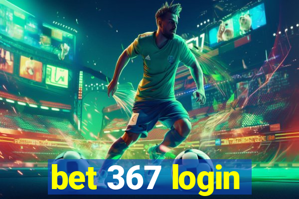 bet 367 login